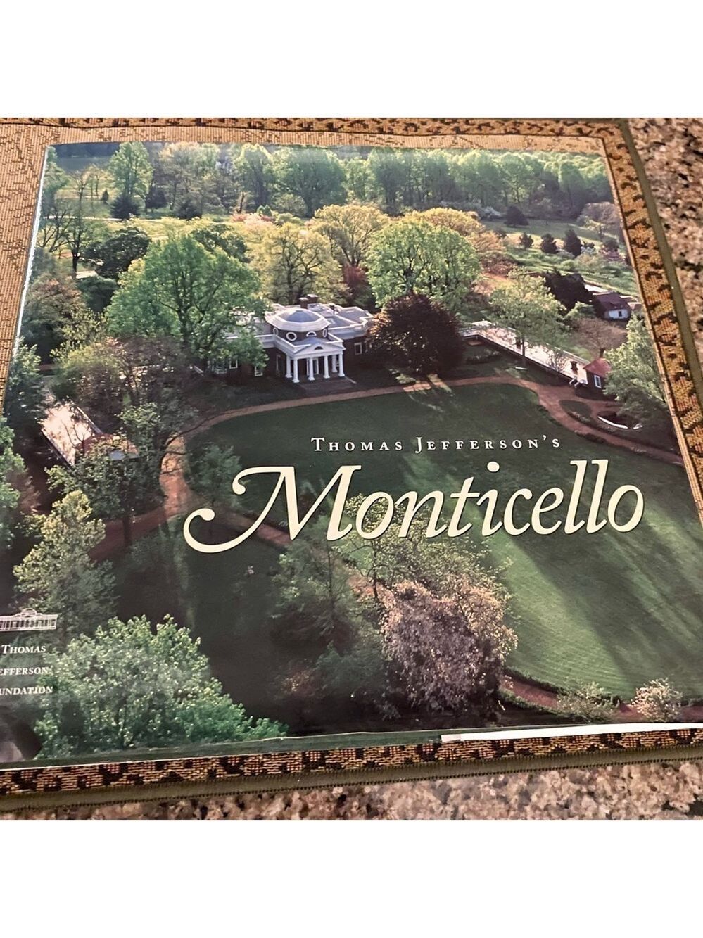 Thomas Jefferson Foundation Inc History Book Thomas Jefferson's Monticello